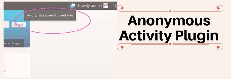 Introducing BuddyPress anonymous Activity Plugin: Allow users to Post activity/comment anonymously
