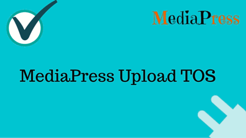 MediaPress Upload Terms of Service