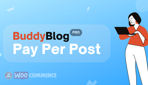 BuddyBlog Pay Per Post
